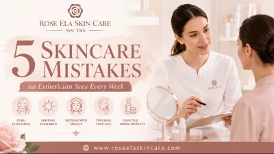 5 Skincare Mistakes Rockland County Clients Make