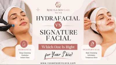 HydraFacial vs Signature Facial